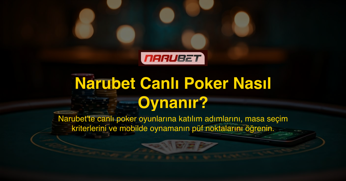 Narubet Canlı Poker Nasıl Oynanır?